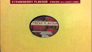 Strawberry Flavour feat.Ingrid Simons - Fresh (All Night Long)(Vocal Mix)