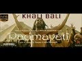 Khalibali Full Video Song Hd PADMAVAT Theater Print