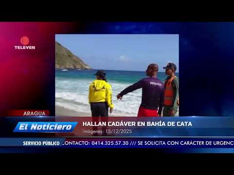 Hallan el cadáver de un turista en Bahía de Cata – El Noticiero emisión meridiana 16/12/25