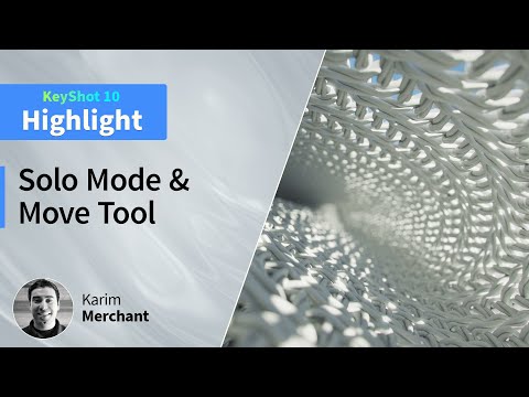 What's New In KeyShot 10 Webinar Highlight - Solo Mode & Move Tool