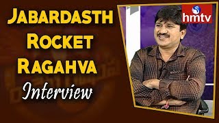 Jabardasth Rocket Raghava Exclusive Interview