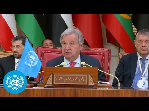 "Any assault on Rafah is unacceptable" - UN Chief at Arab League Summit in Bahrain | United Nations