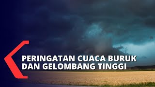 Waspada! BMKG Beri Peringatan Dini Cuaca Buruk di Wilayah Tengah dan Timur Indonesia