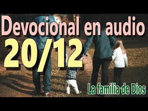 Devocional en audio 20/12 - La familia de Dios (J.C. Ryle)