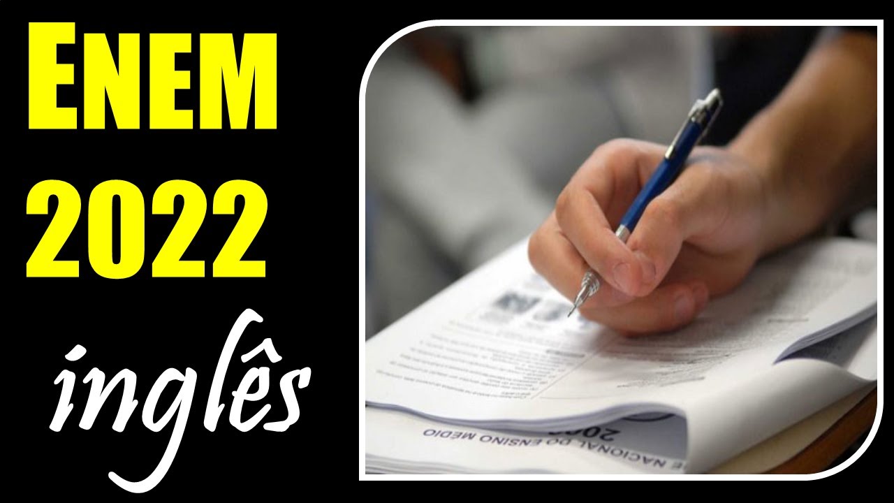 Enem 2022 - Prova de Inglês Corrigida