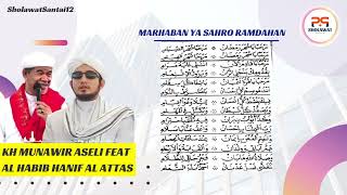 Download lagu Marhaban Ya Ramadhan Habib Hanif Al Attas Feat KH Munawir Aseli mp3