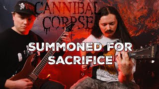 Cannibal Corpse "Summoned for Sacrifice" feat. Zan Greene of Moru