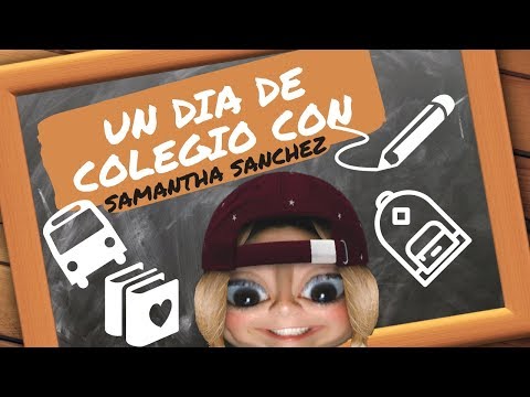 ASÍ SON LAS ESCUELAS EN LOS ESTADOS UNIDOS **FINAL INESPERADO** | Samantha Sanchez