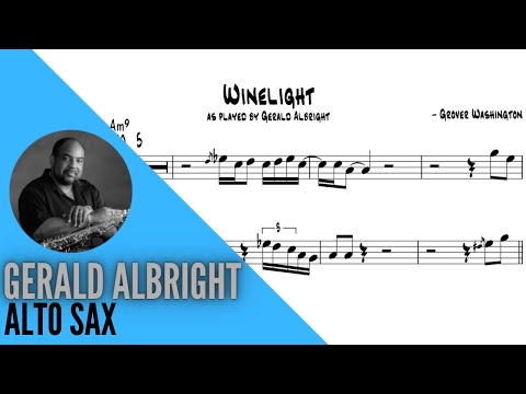 GERALD ALBRIGHT [alto sax transcription] WINELIGHT