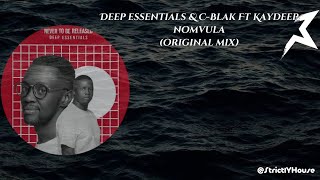 Download lagu Deep Essentials & C-Blak - Nomvula (Original Mix) Ft Kaydeep mp3