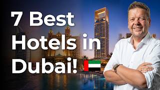 The 7 most popular hotels in Dubai