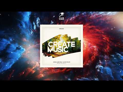 Anna Lee Feat. Kate Miles - Bring Me Back (Extended Mix) [CREATE MUSIC]