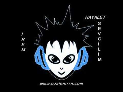 DJ.ZİDANTA - İREM - HAYALET SEVGİLİM (hsyn krdy r-edit)