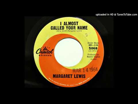 Margaret Lewis - I Almost Called Your Name (Capitol 5068) [1963]