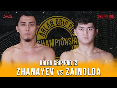 Erlan Zhanayev - Aktan Zainolda - AIGA - Arlan Grip PRO 12 - Grappling