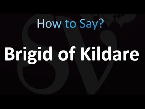 How to Pronounce Brigid of Kildare (correctly!)