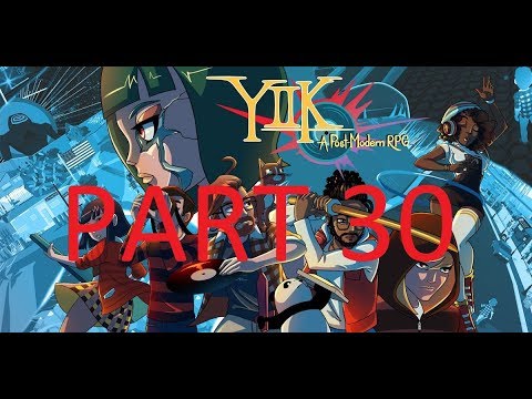 YIIK A Postmodern RPG Part 30