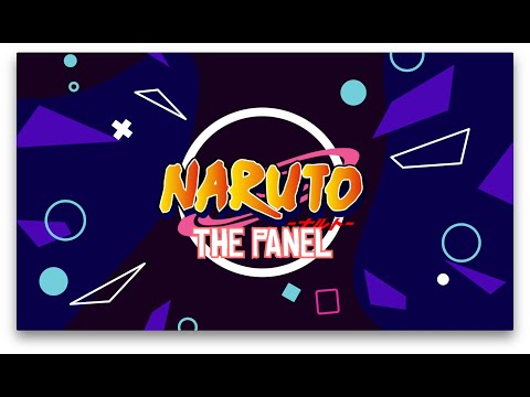 THE NARUTO REUNION PANEL 2021 - GEEKTAINMENT TV Conline