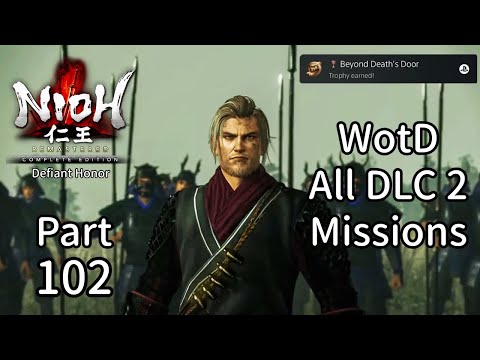 NIOH REMASTERED [PS5] [DLC 2] [WotD] - 100% Walkthrough - Main/Sub & Twilight Missions