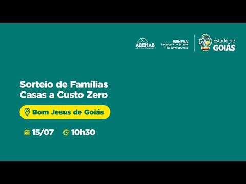 Sorteio de Famílias - Bom Jesus de Goiás