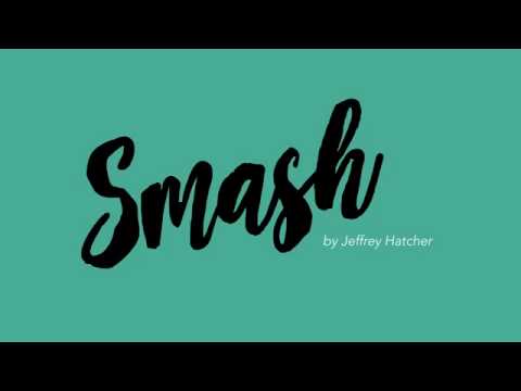 SMASH - A SAMC production