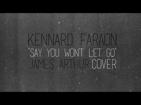 Kennard Faraon - Say You Won't Let Go (James Arthur Cover Video)