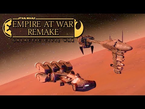 Star Wars Empire at War Remake Mod 3.0 Part 2 - THE SPARK!