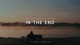 Download lagu DJ Slow Remix !!! In The End (Aires Remix)Slow Remix mp3