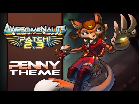 Awesomenauts Soundtrack - Penny Theme