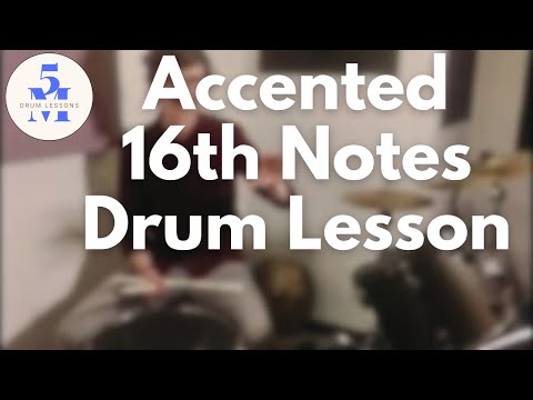 How to Play Accented 16th Notes on Drums