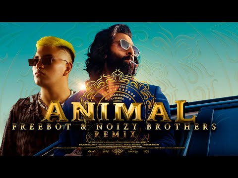 Animal: Abrar's Entry - Jamal Kudu (Freebot & Noizy Brothers Remix) #tektribal #animalmovie