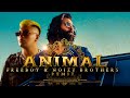 Animal: Abrar's Entry - Jamal Kudu (Freebot & Noizy Brothers Remix) #tektribal #animalmovie