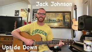 Jack Johnson - Upside Down Guitar Lesson