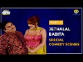 Jethalal Babita Special I Part 3 I Comedy Scenes Taarak Mehta Ka Ooltah Chashmah तारक मे