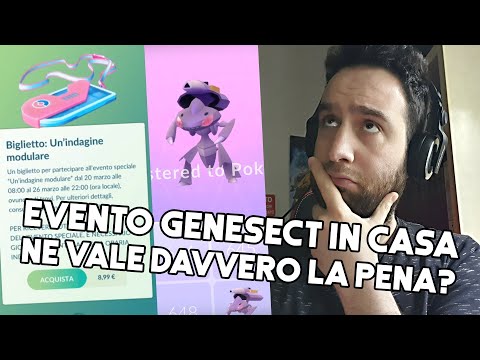 Un'indagine modulare! Evento Genesect, conviene? #iorestoacasa - Pokémon Go Ita