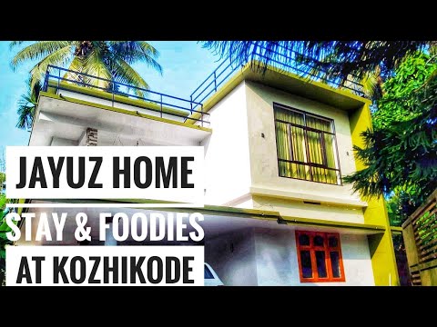 Home Stay at Kozhikode |Safe & Reliable Homestay |Jayuz Home Stay & Foodies |Viniz Travel Vlogs