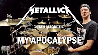 METALLICA - My Apocalypse - Drum Cover