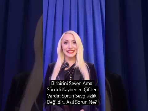 Birbirini Seven Ama Sürekli Kaybeden Çiftler Vardır: Sorun Sevgisizlik Değildir... Asıl Sorun Ne?