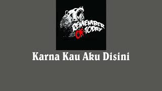 Download lagu Remember Of Today - Karna Kau Aku Disini mp3
