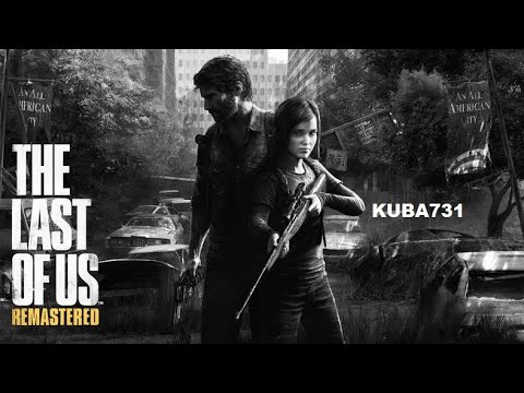 The Last of us Remastered PL odc.9-Opustoszałe miasteczko.