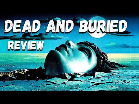 DEAD AND BURIED (1981) Review
