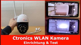 Ctronics 5MP WLAN IP Kamera || Einrichtung & Test (schwenkbar & IP66)