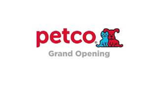 Petco Grand Opening: Thrive (Petco)