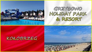 GRZYBOWO & KOŁOBRZEG Poland - Holiday Park & Resort, Baltic Sea  - Attractions, Beach, Seaside (4K)