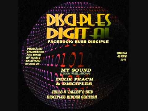 DIXIE PEACH & DISCIPLES: MY SOUND / KEEP DEM TALKING (Disciples Digital 12