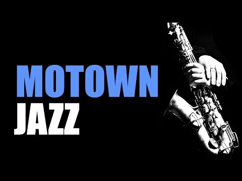 Motown Jazz – Smooth Jazz Music & Jazz Instrumental Music for Relaxing and Study | Soft Jazz