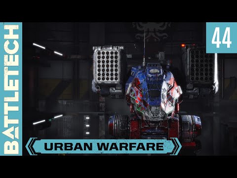 BattleTech "Urban Warfare" - Episode 44 - Flashpoint: The Braying Of Hounds - Part II