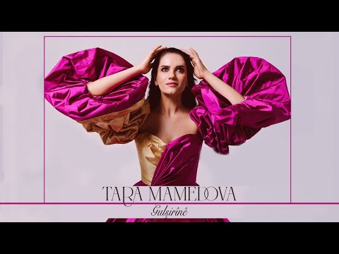 Tara Mamedova - Gulşirînê