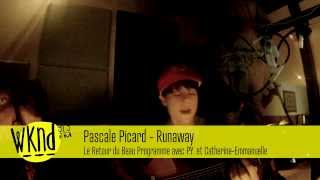 Pascale Picard - Runaway version acoustique - Bunker de PY - WKND