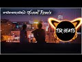 Senehasakata Aruthak Tsr Beats Remix